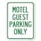 Signmission Motel Guest Parking Only Heavy-Gauge Aluminum Rust Proof Parking Sign, 18" x 24", A-1824-23871 A-1824-23871 - alternate 1